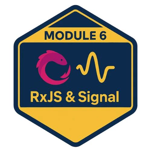 Badge Module 6 - RxJS et Signals